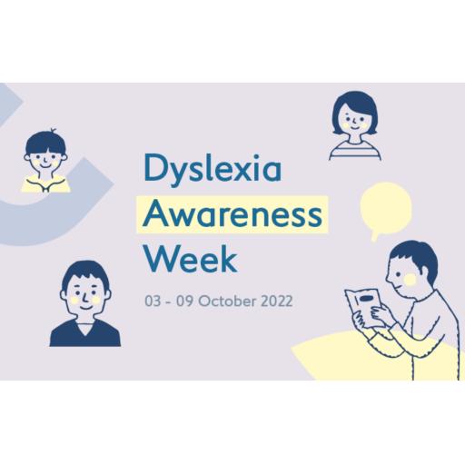 Dyslexia Awareness Week 2022 - Breaking Through Barriers